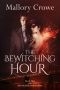 [The Bewitching Hour 01] • The Bewitching Hour